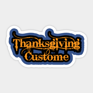 Thanksgiving Custome Sticker